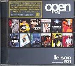 VARIOUS :  OPEN MAG #01 - LE SON  (UCA / UGAR)

Nata nel 1998, Open Mag  la rivista tutta giovane che in pochi anni ha conquistato un posto di rilievo nel panorama musicale francese riuscendo ad affermare tra i suoi sempre pi numerosi lettori le nuove sonorit elettroniche che nel frattempo si stavano facendo strada in Europa e diventando un importante veicolo di diffusione e promozione per nomi ancora poco noti. E' facile quindi intuire come sia stato facile per Open Mag organizzare una compilation che proponesse le migliori sonorit a cui si dedica la rivista riuscendo a coinvolgere nel progetto alcuni dei nomi pi in vista ed ottenendo persino tracce e remix inediti (comprese quelle di De-Phazz e Ian Pooley). Open Mag #01 - Le Son  un album davvero imperdibile con una track listing assolutamente micidiale: con Ernest Saint Laurent, A Guy Called Gerald, Waldeck, Herbert, Gotan Project, Dj Cam, Monsieur Charles, De-Phazz, Alexkid, Ian Pooley, Femi Kuti, Bacuzzi, Shazz, Mandel Turner e Dusted.